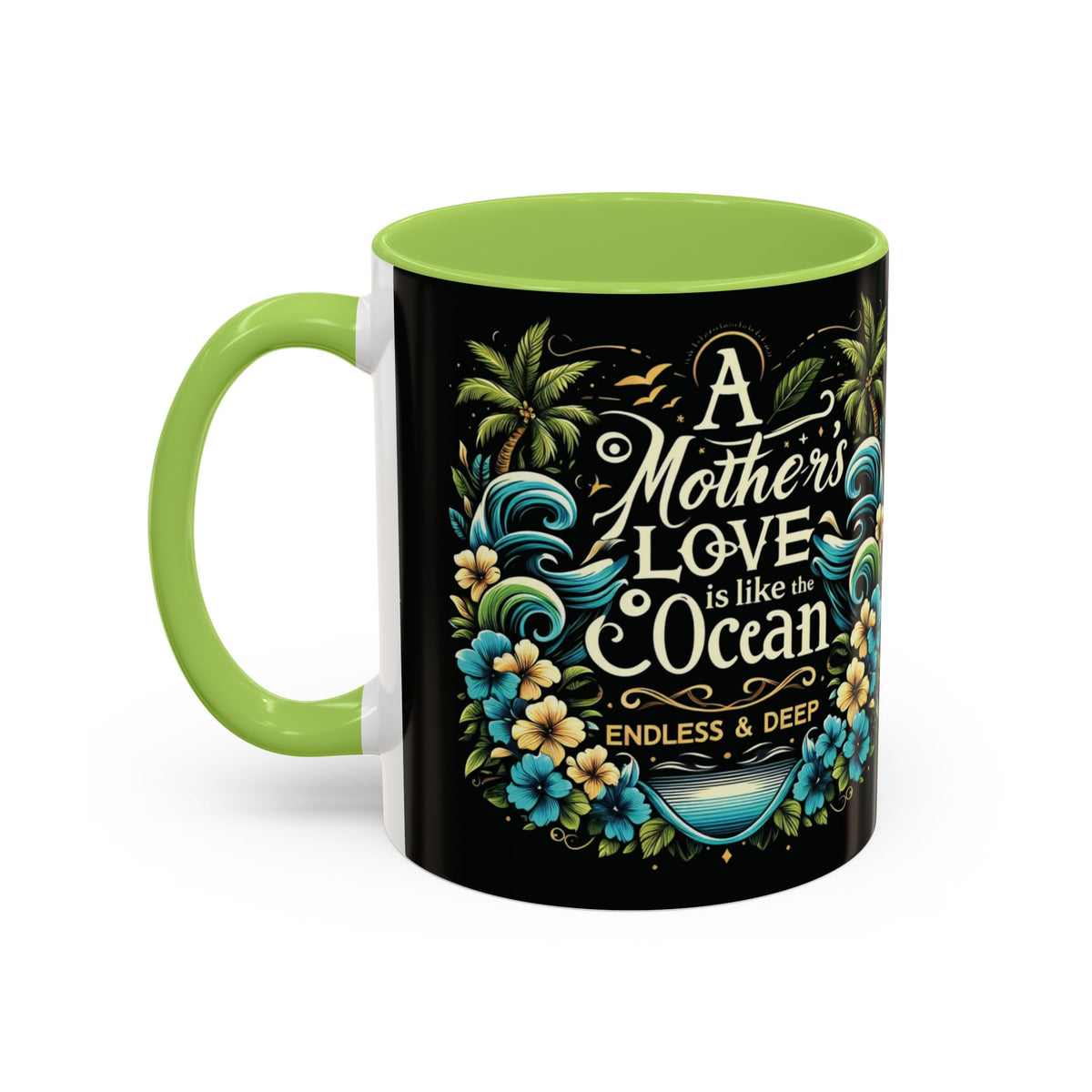 A Mother Love Mug Tropical Mothers Love Mug - Irie Blues Boutique