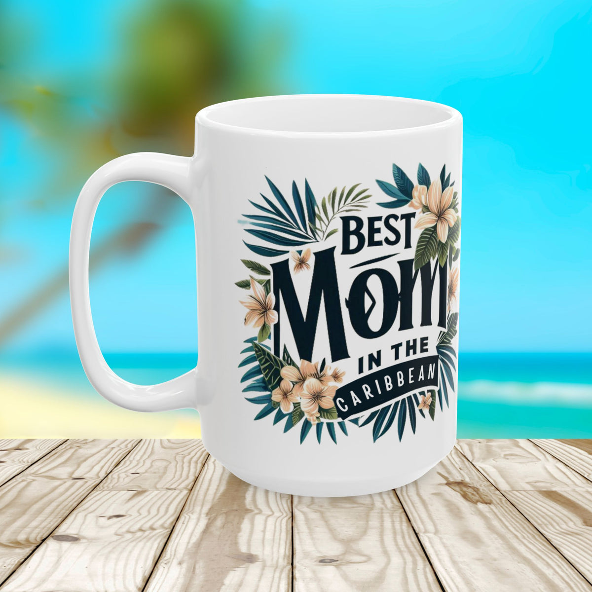 Tropical Floral Mom Mug, Best Mom Gift, Mother's Day Mug, Ceramic Coffee Cup, Personalized Mom Drinkware - Irie Blues Boutique