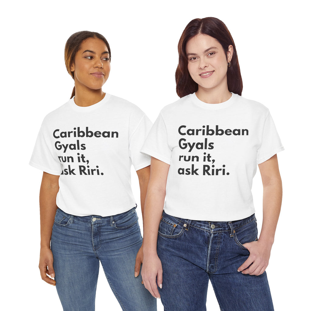 Caribbean Gyals Run It T-Shirt