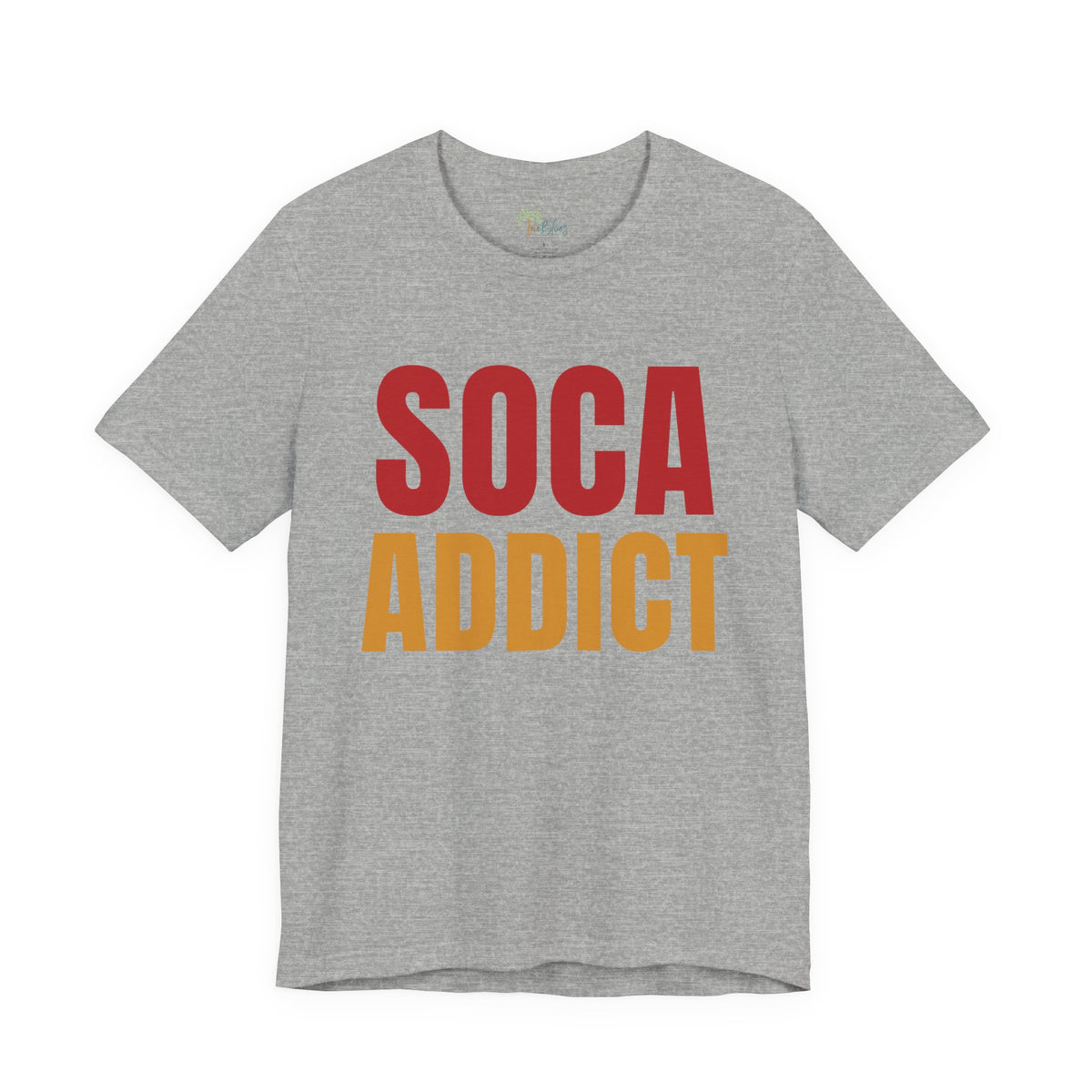 Soca Addict T-Shirt - Fun & Bold Unisex Tee for Music Lovers, Festivals, Parties, Gifts, Summer Wear - Irie Blues Boutique