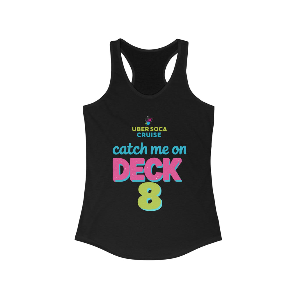 Catch Me on Deck 8 Women's Racerback Tank - Irie Blues Boutique