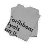 Caribbean Gyals Run It T-Shirt
