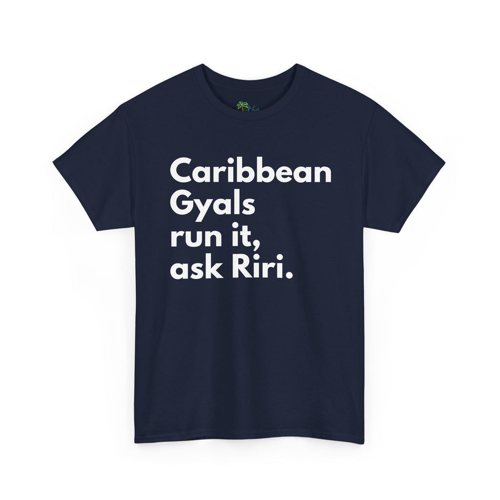 Caribbean Gyals Run It T-Shirt