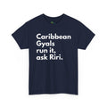Caribbean Gyals Run It T-Shirt
