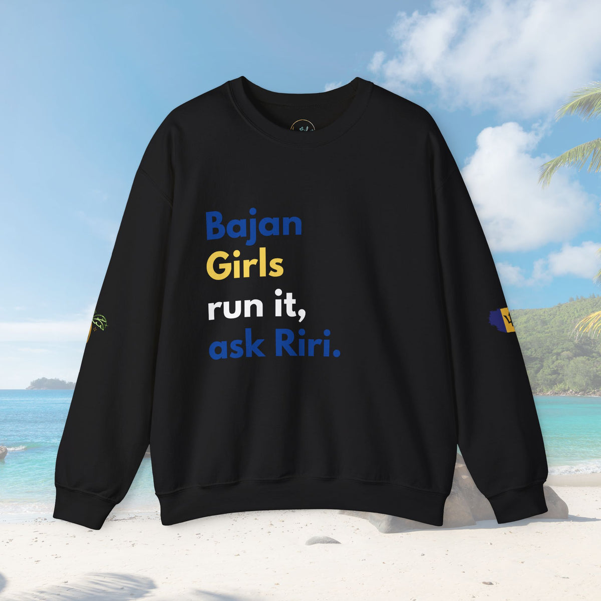 Bajan Girls Run It, Ask Riri Sweatshirt - Irie Blues Boutique