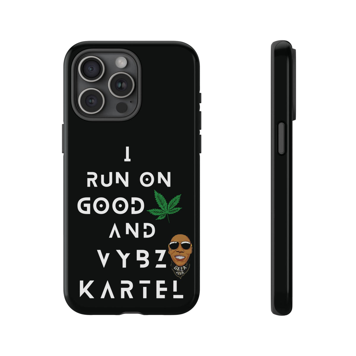 Vybz Kartel & Good Weed Tough Phone Case - Irie Blues Boutique